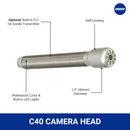 C40 camera head with 40mm diameter, self-leveling, waterproof and colour features, built-in LED lights, and optional 512Hz Sonde transmitter